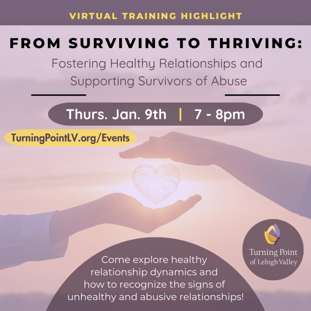 From Surviving to Thriving: Fostering Healthy Relationships and Supporting Survivors of Abuse